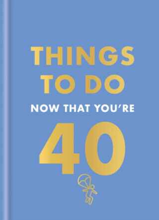 Things to Do Now That You're 40 - Rebecca Hall, Hamlyn