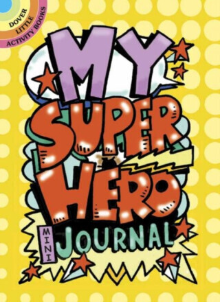 My Superhero Mini-Journal - Diana Zourelias