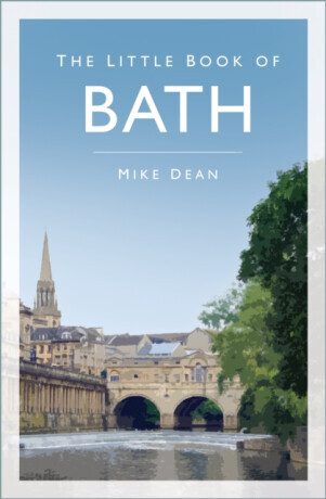The Little Book of Bath - Mike Dean