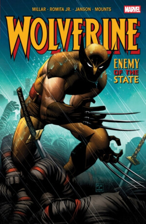 Wolverine: Enemy of The State (New Printing 2) - Mark Millar, John Romita jr.