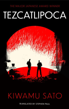 Tezcatlipoca - Kiwamu Sato