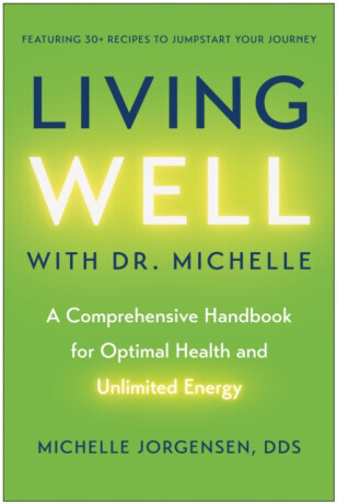 Living Well with Dr. Michelle - Michelle C. Jorgensen