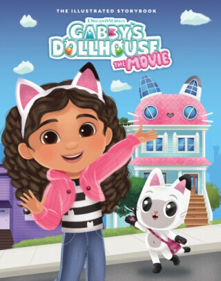 DreamWorks Gabby's Dollhouse: The Movie Illustrated Storybook - Official Gabby's Dollhouse