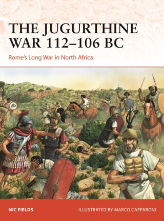 The Jugurthine War 112â€“106 BC - Nic Fields