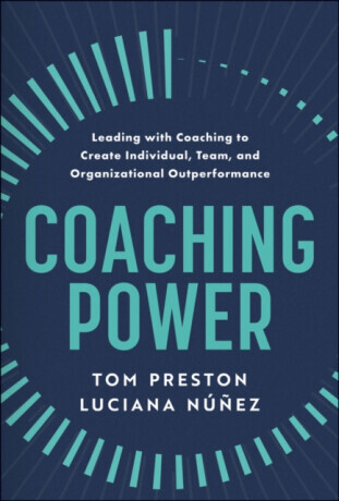 Coaching Power - Luciana  Nunez, Tom  Preston
