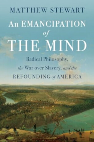 An Emancipation of the Mind - Matthew Stewart