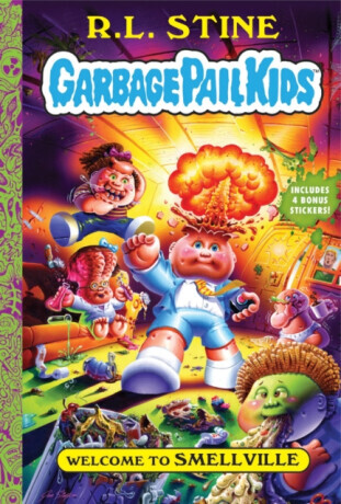 Welcome to Smellville (Garbage Pail Kids Book 1) - Robert Lawrence Stine