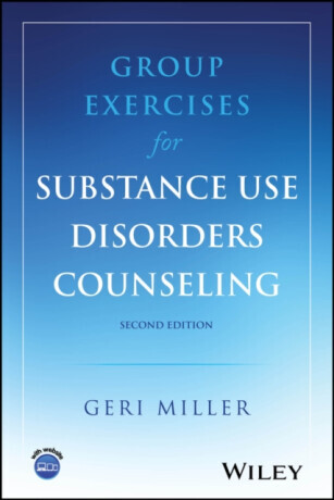 Group Exercises for Substance Use Disorders Counseling - Geri Millerová