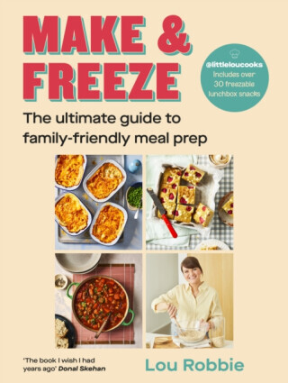 Make & Freeze - Lou Robbie