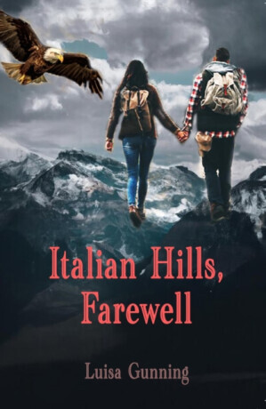 Italian Hills, Farewell - Luisa Gunning