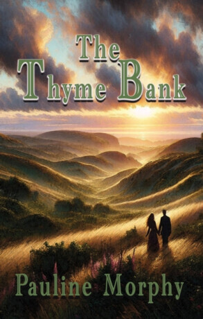 The Thyme Bank - Pauline Morphy
