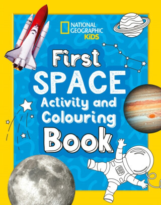 First Space Activity and Colouring Book - National Geographic