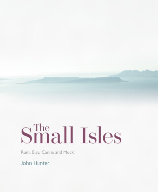 The Small Isles - John Hunter