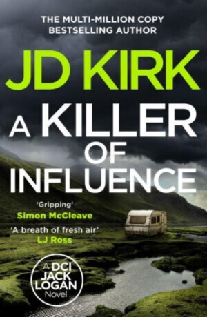 A Killer of Influence - JD Kirk