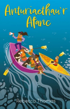 Anturiaethau'r Afanc - Rebecca Thomas