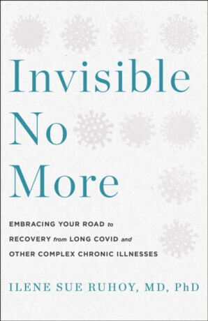 Invisible No More - Ilene Sue Ruhoy