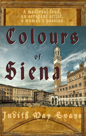 Colours of Siena - Judith May Evans