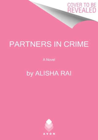 Partners in Crime - Alisha Rai