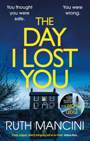 The Day I Lost You - Ruth Mancini