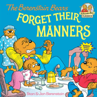 The Berenstain Bears Forget Their Manners - Stan Berenstain, Jan Berenstain