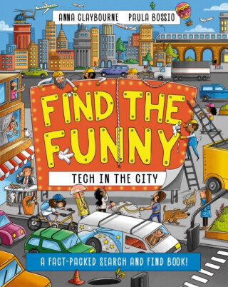 Find the Funny: Tech in the City - Anna Claybourneová