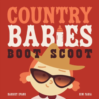 Country Babies Boot Scoot - Harriet Evans