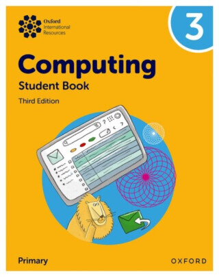 Oxford International Primary Computing: Student Book 3 - Alison Page, Karl Held, Howard Lincoln, Diane Levine