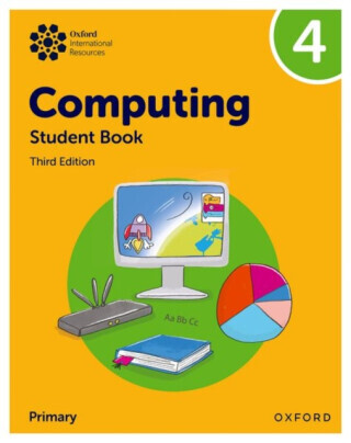 Oxford International Primary Computing: Student Book 4 - Alison Page, Karl Held, Howard Lincoln, Diane Levine