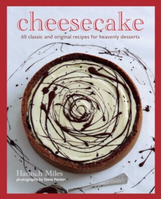 Cheesecake - Hannah Miles