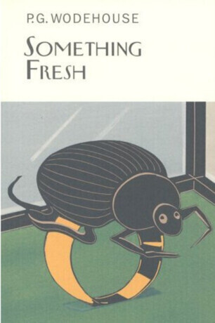 Something Fresh - Pelham Grenville Wodehouse