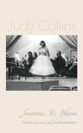 Sometimes It's Heaven - Judy Collins