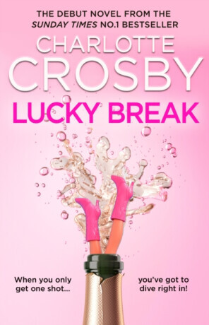 Lucky Break - Charlotte Crosby