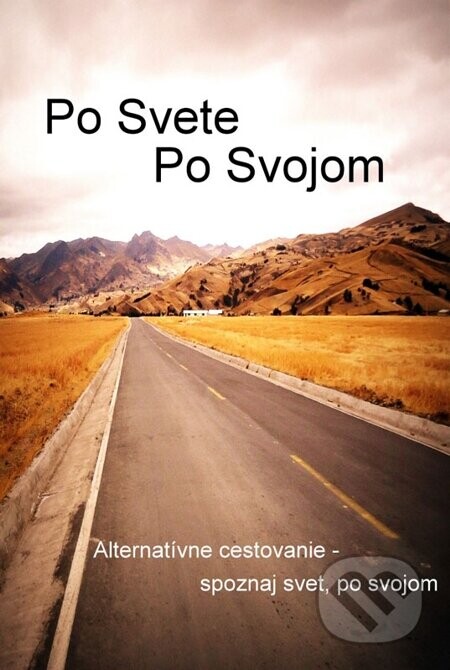 Po svete, po svojom - Lukáš Čech