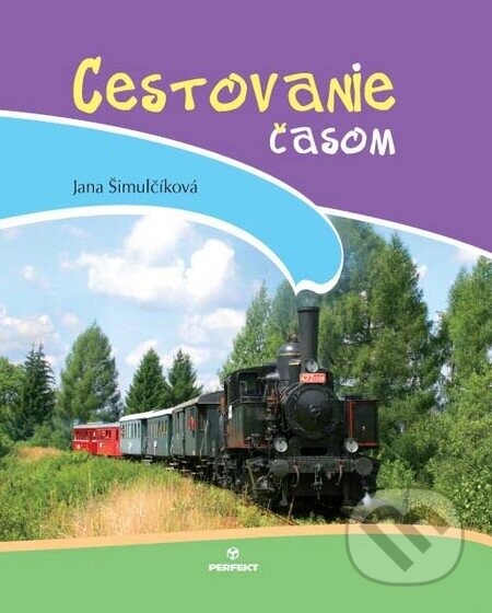 Cestovanie časom - Jana Šimulčíková