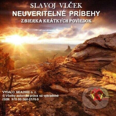 Neuveriteľné príbehy - Slavoj Vlček