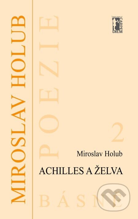 Achilles a želva - Miroslav Holub