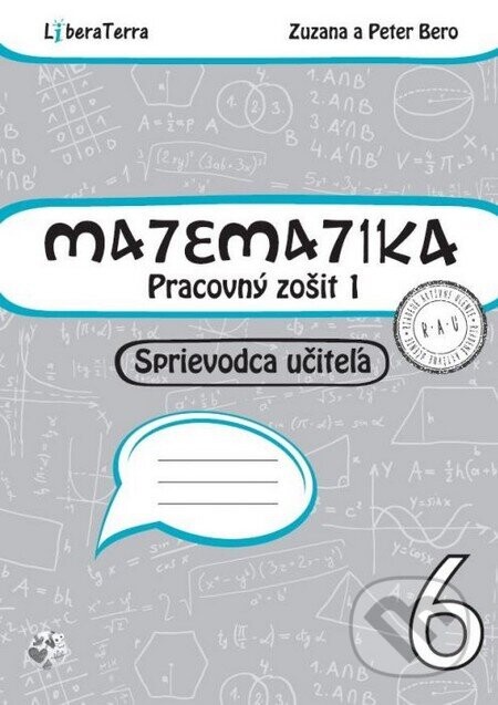 Matematika 6 - sprievodca učiteľa 1 - Peter Bero, Zuzana Berová