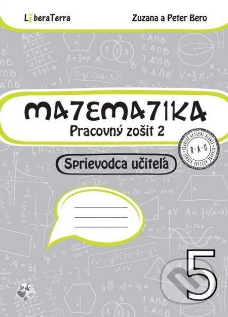 Matematika 5 - sprievodca učiteľa 2 - Peter Bero, Zuzana Berová