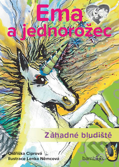 Ema a jednorožec - Záhadné bludiště - Oldřiška Ciprová, Lenka Němcová (ilustrátor)