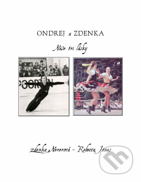 Ondrej a Zdenka - Zdenka Nererová, Rebecca Jones