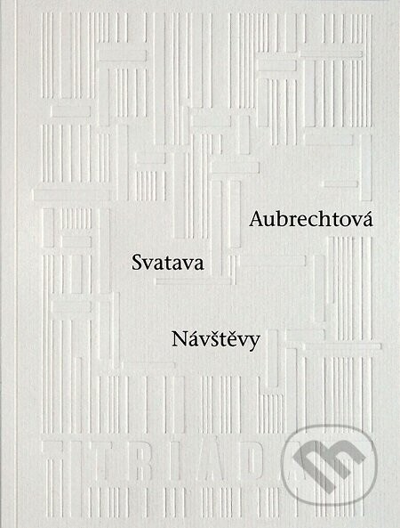 Návštěvy - Svatava Aubrechtová