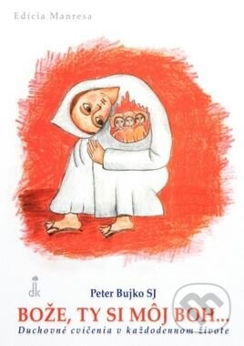 Bože, ty si môj Boh... - Peter Bujko