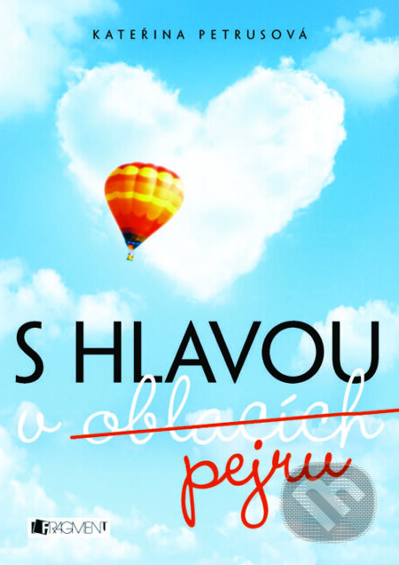 S hlavou v oblacích (pejru) - Kateřina Petrusová
