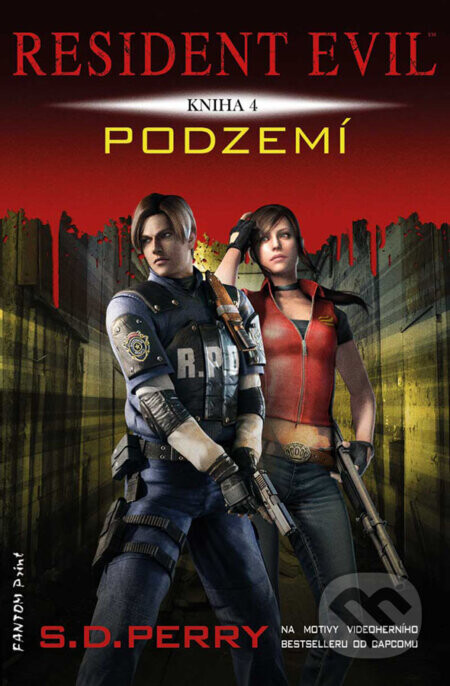 Podzemí - S.D. Perry