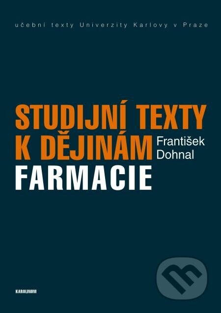 Studijní texty k dějinám farmacie - František Dohnal