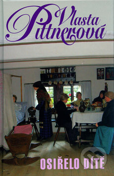 Osiřelo dítě - Vlasta Pittnerová, Ivana Bűttnerová