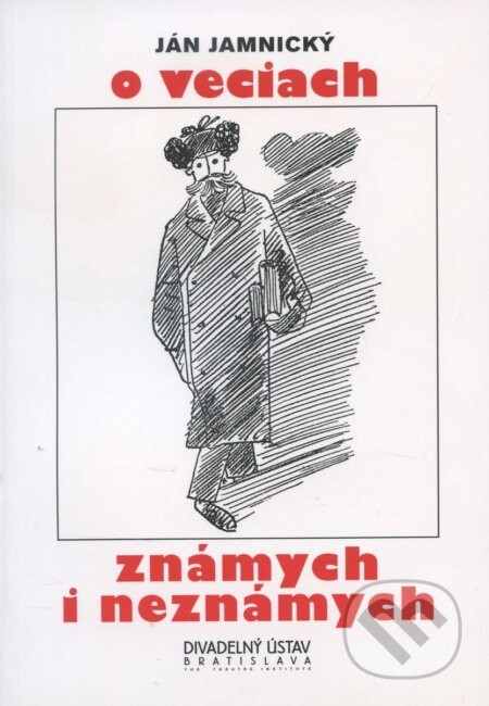 O veciach známych i neznámych - Ján Jamnický