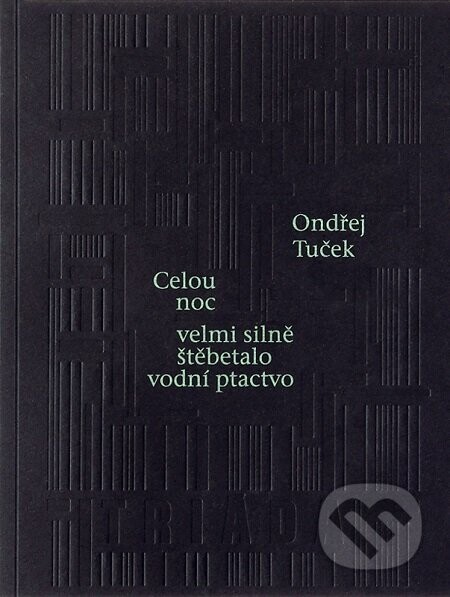 Celou noc velmi silně štěbetalo vodní ptactvo - Ondřej Tuček
