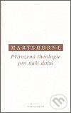 Přirozená theologie pro naší dobu - Charles Hartshorne