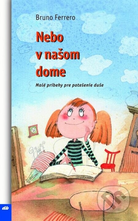 Nebo v našom dome - Bruno Ferrero
